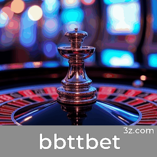 bbttbet: Escolhas Ricas, Entretenimento Sem Fim para Brasileiros